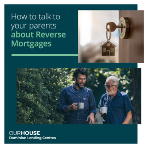 how to talk to parents about reverse mortgages